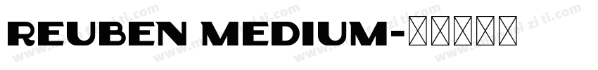 Reuben Medium字体转换